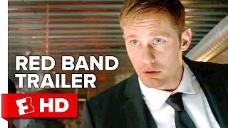 War on Everyone Official Red Band Trailer 1 2016  Alexander Skarsgrd Movie HD