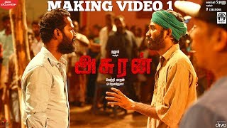 Asuran  Official Making 1  Dhanush  Vetri Maaran  G V Prakash Kumar  Kalaippuli S Thanu