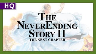 The NeverEnding Story II The Next Chapter 1990 Trailer