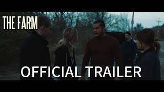 The Farm  Official Trailer