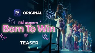 BINI Chapter 1 Born to Win Teaser  Coming Soon on iWantTFC