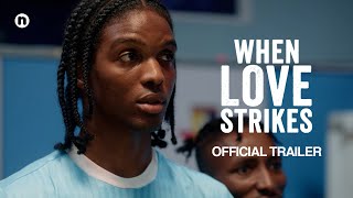 When Love Strikes 2024  Official Trailer