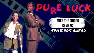 Pure Luck 1991 Review