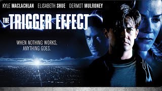 The Trigger Effect  Trailer