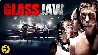 GLASS JAW  Action Boxing Drama Thriller  Full Movie  FilmIsNowAction