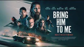 Bring Him To Me  Official Trailer