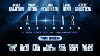 Aliens Expanded Official Trailer 2024