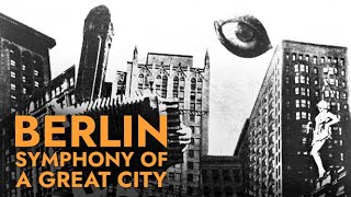 Berlin Symphony of a Great City 1927 German Berlin Die Sinfonie der Grostadt