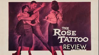 The Rose Tattoo  1955  Movie Review  Imprint  176  Bluray  Anna Magnani  Burt Lancaster