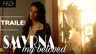 Smyrna my beloved 2021 New Historic Drama Trailer Rupert Graves English Subtitles