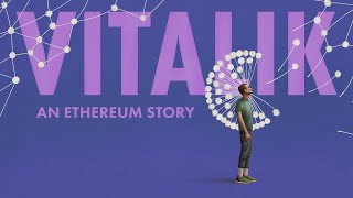 Vitalik An Ethereum Story  Official Trailer