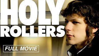 Holy Rollers FULL MOVIE Jesse Eisenberg Justin Bartha Orthodox Jewish Community Israeli Cartel