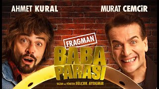 BABA PARASI  FRAGMAN SNEMALARDA