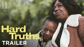 Hard Truths  Official Trailer  Bleecker Street