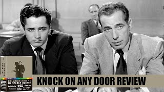 Knock on any Door  Movie Review  1949  Indicator  325  Film Noir   Bluray  Humphrey Bogart