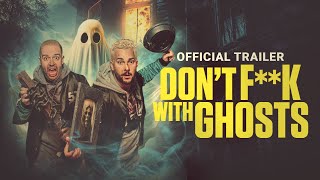 Dont FK With Ghosts Official Trailer  levelFILM