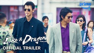 Like A Dragon Yakuza  Official Trailer  Prime Video