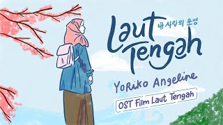 YORIKO ANGELINE  LAUT TENGAH OST LAUT TENGAH