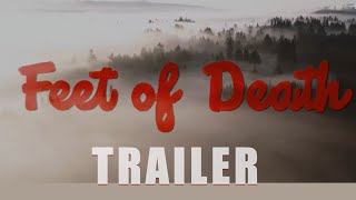 FEET OF DEATH Official Trailer 2024 Bigfoot Movie