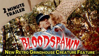 BLOODSPAWN    Theatrical Trailer    2024 retro grindhouse creature feature