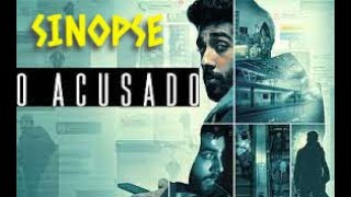 Sinopse O acusado Accused 2023 Trailer Filmes Resenha Sumrio Relato