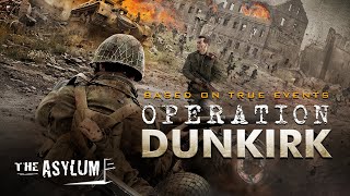 Operation Dunkirk  Free Action History War Movie  True Story  Full HD  Full Movie  The Asylum