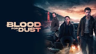 Blood For Dust  Official Trailer