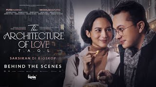 THE ARCHITECTURE OF LOVE  Behind The Scenes