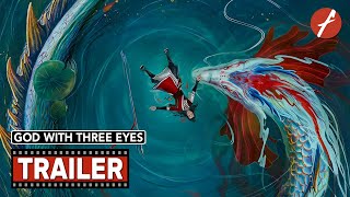 God with Three Eyes 2024   Movie Trailer  Far East Films