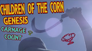 Children of the Corn Genesis 2011 Carnage Count