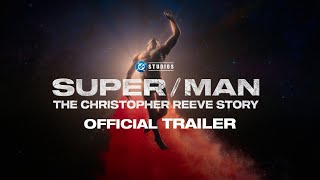 SuperMan The Christopher Reeve Story  Official Trailer