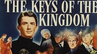 The Keys Of The Kingdom I American Drama Film 1944 I Gregory Peck Thomas Mitchell Vincent Price