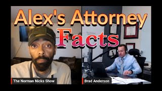 Interview with Attorney Brad Anderson for the Baby Alex Case 1