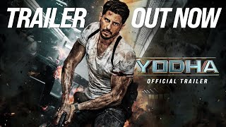 YODHA  OFFICIAL TRAILER  Sidharth Malhotra  Raashii Khanna  Disha Patani  Sagar  Pushkar