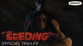 The Seeding  Official Trailer  Directed by Barnaby Clay  Starring Scott Haze Kate Lyn Sheil