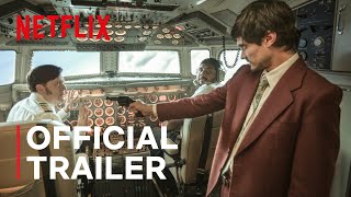 The Hijacking of Flight 601  Official Trailer English  Netflix