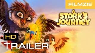 A Storks Journey Official Trailer 2017  Tilman Dbler Cooper Kelly Kramer Shannon Conley