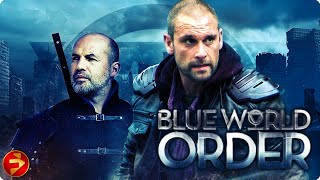 BLUE WORLD ORDER  PostApocalyptic SciFi Fantasy  Billy Zane  Full Movie  FilmIsNowMovies