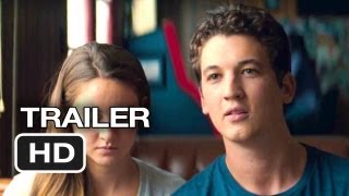 The Spectacular Now Official Trailer 1 2013  Shailene Woodley Movie HD