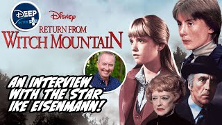 We Return from Witch Mountain the Disney Classic with Tony Himself  Ike Eisenmann