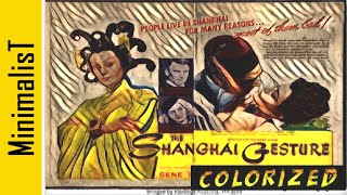 The Shanghai Gesture restored colorized 1941 filmnoir imdb score 66