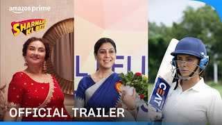 Sharmajee Ki Beti  Official Trailer  Prime Video India