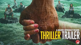 A RIVER WITHOUT TEARS  RAGE  Trailer 2024 