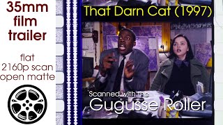 That Darn Cat 1997 35mm film trailer 1 flat open matte 2160p