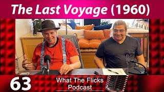 WTF 63 The Last Voyage 1960