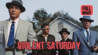 Violent Saturday  English Full Movie  Crime Drama FilmNoir