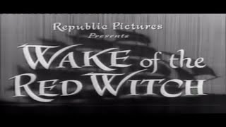 Wake Of the Red Witch 1948 Classic Action Adventure Movie John Wayne Gail Russell Gig Young