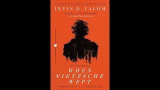 Plot summary When Nietzsche Wept by Irvin D Yalom in 6 Minutes  Book Review