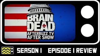 BrainDead Season 1 Episode 1 Review  After Show  AfterBuzz TV