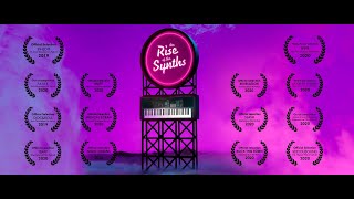  A SYNTHWAVE documentary  The Rise of the Synths